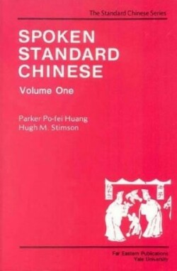 Spoken Standard Chinese, Volume One