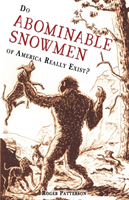 Do Abominable Snowmen of America Really Exist?