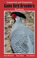 Game Bird Breeders Handbook