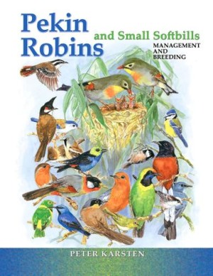 Pekin Robins and Small Softbills
