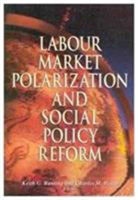 Labour Market Polarization and Social Policy Reform