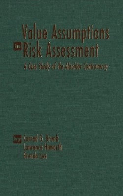 Value Assumptions in Risk Assessment