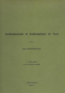Anthroponymie et Anthropologie de Nuzi, Volume 1