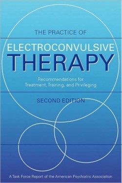 Practice of Electroconvulsive Therapy