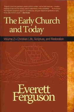 Early Church and Today, Volume 2