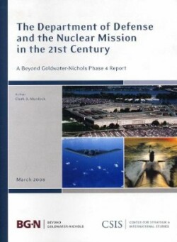 Department of Defense and the Nuclear Mission in the 21st Century