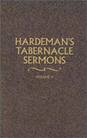 Hardeman's Tabernacle Sermons Volume V