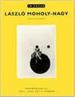 In Focus: Lazslo Moholy–Nagy – Photographs From the J. Paul Getty Museum