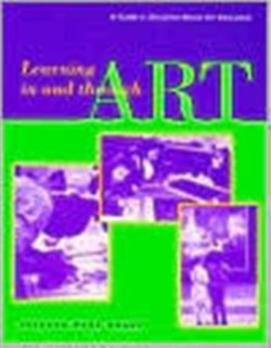 Learning In and Through Art
