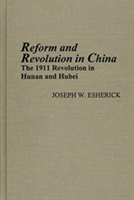 Reform and Revolution in China