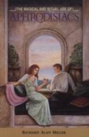 Magical and Ritual Use of Aphrodisiacs