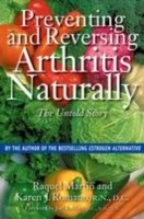 Preventing and Reversing Arthritis Naturally