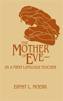 Mother Of Eve As A First Language Teacher