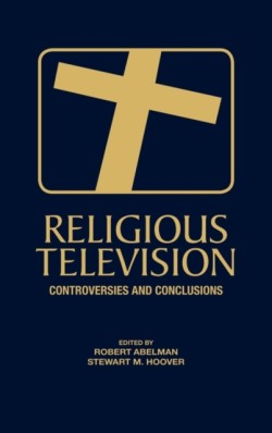 Religious Television Controversies and Conclusions