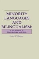 Minority Languages and Bilingualism Case Studies in Maintenance and Shift