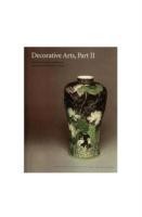 Decorative Arts, Part II – Far Eastern Ceramics and Paintings