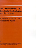 Conversion of Rental Housing to Condominiums and Cooperatives