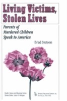 Living Victims, Stolen Lives