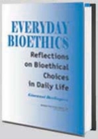 Everyday Bioethics