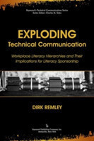 Exploding Technical Communication Workplace Literacy Hierarchies and Their Implications for Literacy Sponsorship