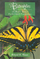 Butterflies of West Texas Parks and Preserves