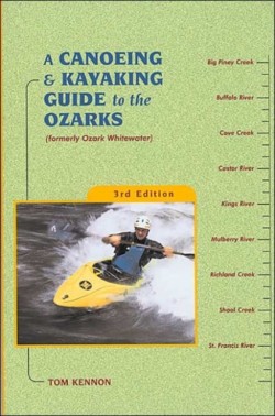 Canoeing and Kayaking Guide to the Ozarks