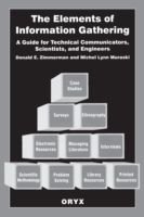 Elements of Information Gathering A Guide for Technical Communicators, Scientists, and Engineers