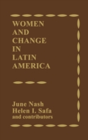 Women and Change in Latin America