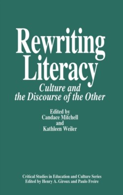 Rewriting Literacy Culture and the Discourse of the Other