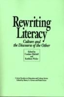 Rewriting Literacy Culture and the Discourse of the Other