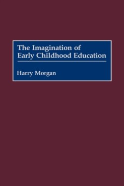 Imagination of Early Childhood Education