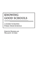 Knowing Good Schools