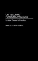 On Teaching Foreign Languages Linking Theory to Practice