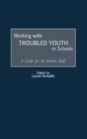 Working with Troubled Youth in Schools