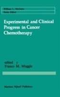 Experimental and Clinical Progress in Cancer Chemotherapy