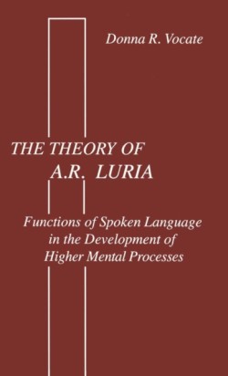 theory of A.r. Luria Functions of Spoken Language in the Development of Higher Mental Processes