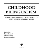 Childhood Bilingualism Aspects of Linguistic, Cognitive, and Social Development