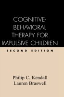 Cognitive-Behavioral Therapy for Impulsive Children, Second Edition