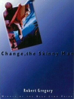 Change, the Skinny Man