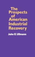 Prospects of American Industrial Recovery