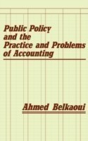 Public Policy and the Practice and Problems of Accounting