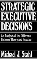 Strategic Executive Decisions