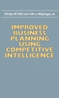 Improved Business Planning Using Competitive Intelligence