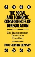 Social and Economic Consequences of Deregulation