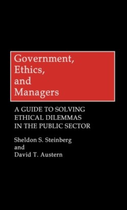 Government, Ethics, and Managers