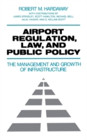 Airport Regulation, Law, and Public Policy