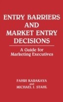 Entry Barriers and Market Entry Decisions