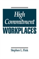 High Commitment Workplaces