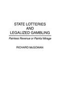 State Lotteries and Legalized Gambling