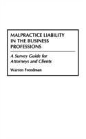 Malpractice Liability in the Business Professions